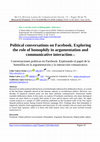 Research paper thumbnail of Political conversations on Facebook. Exploring the role of homophily in argumentation and communicative interaction.pdf