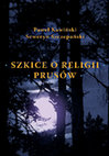 Research paper thumbnail of Szkice o religii Prusów / Olsztyn 2016