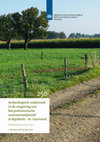 Research paper thumbnail of Archeologisch onderzoek in de omgeving van het prehistorische vuursteenmijnveld te Rijckholt – St. Geertruid