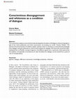 Research paper thumbnail of Conscientious disengagement and whiteness as a condition of dialogue