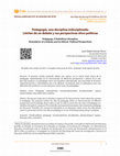 Research paper thumbnail of Pedagogía, una disciplina indisciplinada: Límites de un debate y sus perspectivas ético políticas Pedagogy: A Rebellious Discipline. Boundaries of a Debate and Its Ethical-Political Perspectives