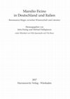 Research paper thumbnail of Marsilio Ficino in Deutschland und Italien. Renaissance-Magie zwischen Wissenschaft und Literatur, hg. v. Jutta Eming u. Michael Dallapiazza, unter Mitarb. v. Falk Quenstedt u. Tilo Renz, Wiesbaden 2017. (= Episteme in Bewegung 7) –– open-access: https://www.harrassowitz-verlag.de/title_1455.ahtml