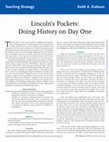 Research paper thumbnail of Lincoln's Pockets: Doing History on Day One