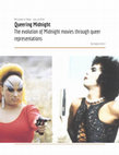 Research paper thumbnail of Queering Midnight : The evolution of Midnight movies through queer representations