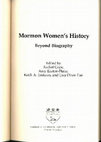 Research paper thumbnail of Mormon Women’s History: Beyond Biography