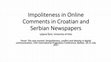 Research paper thumbnail of Impoliteness in Online Comments in Croatian and Serbian Newspapers.  15th International Pragmatics Conference, Belfast, 16-21 July 2017.