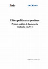 Research paper thumbnail of Elites políticas argentinas. Primer análisis de la encuesta 2014