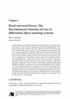 Research paper thumbnail of Weak universal forces. The discriminatory function of flagging in differential object marking systems