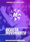 Research paper thumbnail of Olmedo Neri Raul Anthony (2019) "Del contexto a la acción: los 'nuevos' movimientos sociales" en Revista Movimiento, Núm 11, pp. 30-32