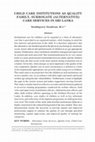 Research paper thumbnail of Child Care Institutions As Quality Family, Surrogate (Alternative) Care Services In Sri Lanka