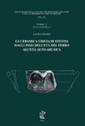 Research paper thumbnail of L. Danile, La ceramica grigia di Efestia dagli inizi dell'età del ferro all'età alto-arcaica, Monografie della Scuola Archeologica di Atene e delle Missioni Italiane in Oriente, XX, 2/1, Atene, 2011