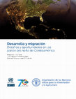 Research paper thumbnail of Desarrollo y Migración. Desafíos y oportunidades en los países del norte de Centroamérica