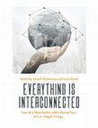 Research paper thumbnail of Everything is Interconnected: Towards a Globalization with a Human Face and an Integral Ecology (Milwaukee, WI: Marquette University Press, September, 2019), with Joseph Ogbonnaya.