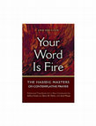 Research paper thumbnail of Your Word is Fire: The Hasidic Masters on Contemplative Prayer - 2nd Edition