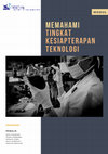 Research paper thumbnail of Memahami Tingkat Kesiapterapan Teknologi (TKT)