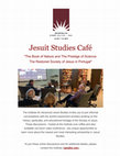 Research paper thumbnail of Jesuit Studies Café (Video Conference) -- November 20, 2019 -- 10:15 - 11:00 a.m. Eastern (Boston time).               Francisco Malta Romeiras (Universidade de Lisboa )
"The Book of Nature and The Prestige of Science: The Restored Society of Jesus in Portugal"