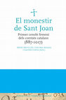 Research paper thumbnail of El monestir de Sant Joan. Primer cenobi femení dels comtats catalans (c.887-1017)