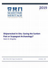 Research paper thumbnail of Shipwrecked In Situ: Saving the Sunken Past or Scapegoat Archaeology?