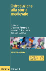 Research paper thumbnail of Introduzione alla storia medievale. Seconda edizione, a cura di Giuseppe Albertoni, Simone M. Collavini, Tiziana Lazzari, Bologna, Il Mulino, 2020