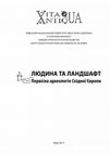 Research paper thumbnail of Terpylovskyi R., Shydlovskyi P. (eds.). VITA ANTIQUA, 9. HUMAN & LANDSCAPE: Prehistoric Archaeology of Eastern Europe