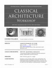 Research paper thumbnail of Classical Architecture Workshop (EGDT 2740) - Spring 2020