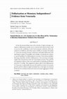 Research paper thumbnail of Dollarization or Monetary Independence? Evidence from Venezuela