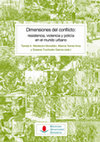 Research paper thumbnail of Dimensiones del conflicto: resistencia, violencia y policía en el mundo urbano. Tomás A. Mantecón Movellán, Marina Torres Arce & Susana Truchuelo García (eds.), Servicio de Publicaciones Universidad de Cantabria, Santander, 2020. ISBN: 978-84-8102-931-4