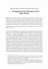 Research paper thumbnail of Changing Security Dynamics in the Indo-Pacific (co-authored with Olga Barbasiewicz and Ewa Trojnar)