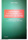 Research paper thumbnail of Onofroff, un telépata en tiempos de Mitre. Hipnosis y esoterismo en la trama cultural, 1890-1910