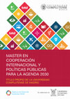 Research paper thumbnail of MASTER EN COOPERACIÓN INTERNACIONAL Y POLÍTICAS PÚBLICAS PARA LA AGENDA 2030