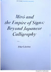 Research paper thumbnail of Miró and the Empire of Signs. Beyond Japanese Calligraphy