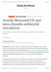 Research paper thumbnail of Acordo Mercosul-UE: por uma cláusula ambiental vinculativa