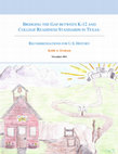 Research paper thumbnail of Bridging the Gap Between K-12 and College Readiness Standards in Texas: Recommendations for U.S. History