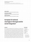 Research paper thumbnail of european bi-national marriages in portugal and eU social integration 1