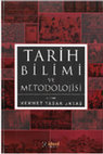 Research paper thumbnail of "Tarihe Tasvir Tasvire Tarif Gerek", Tarih Bilimi ve Metodolojisi Kitabı İçinde, Ed. Mehmet Yaşar Ertaş