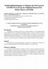 Research paper thumbnail of Profil Epidémiologique et Clinique des Décès par la COVID-19 au niveau de l'Hôpital Hassan II de Settat, Maroc à fin 2020