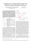 Research paper thumbnail of Symmetrical Low Voltage Ride-Through of the Brushless Doubly-Fed Induction Generator