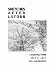 Research paper thumbnail of Sketches After Latour: A Working Paper