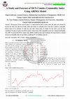 Research paper thumbnail of A Study and Forecast of MCX Comdex Commodity Index Using ARIMA Model