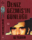 Research paper thumbnail of Ali Yıldırım Deniz Gezmişin Günlüğü ilk baskı