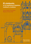 Research paper thumbnail of El cimborrio en la arquitectura hispánica medieval y moderna