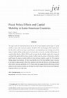 Research paper thumbnail of Fiscal Policy Effects and Capital Mobility in Latin American Countries