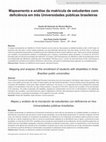 Research paper thumbnail of Mapeamento e análise da matrícula de estudantes com deficiência em três Universidades públicas brasileiras