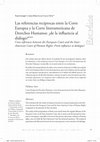 Research paper thumbnail of Las referencias recíprocas entre la Corte Europea y la Corte Interamericana de Derechos Humanos: ¿de la influencia al diálogo?