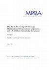 Research paper thumbnail of The tacit knowledge problem in multinational corporations: a comparative analysis of Japanese and US MNCs' transnational learning strategies