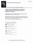 Research paper thumbnail of A holistic view of Shisper Glacier surge and outburst floods: from physical processes to downstream impacts