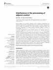 Research paper thumbnail of Interference in the processing of adjunct control