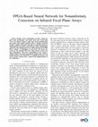 Research paper thumbnail of FPGA-based Neural Network for Nonuniformity Correction on Infrared Focal Plane Arrays