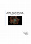 Research paper thumbnail of INFORME ANTROPOLÒGIC DE LA TOMBA DE LA CAPELLA DE L’HOSPITAL LLOBERA (SOLSONA).