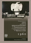 Research paper thumbnail of Un acercamiento al arte en el marco del sesquicentenario de la Independencia y el cincuentenario de la Revolución, 1960